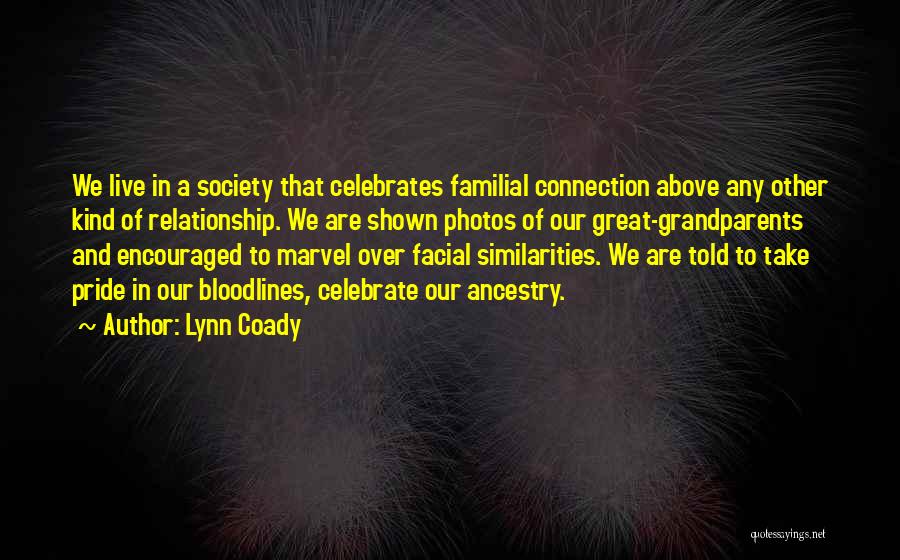 Celebrate Pride Quotes By Lynn Coady