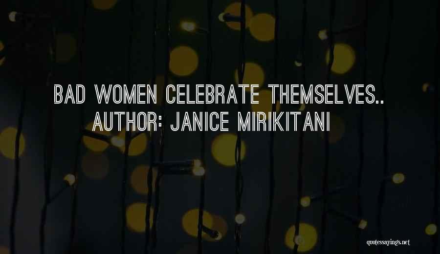 Celebrate Quotes By Janice Mirikitani