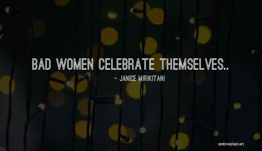 Celebrate Quotes By Janice Mirikitani