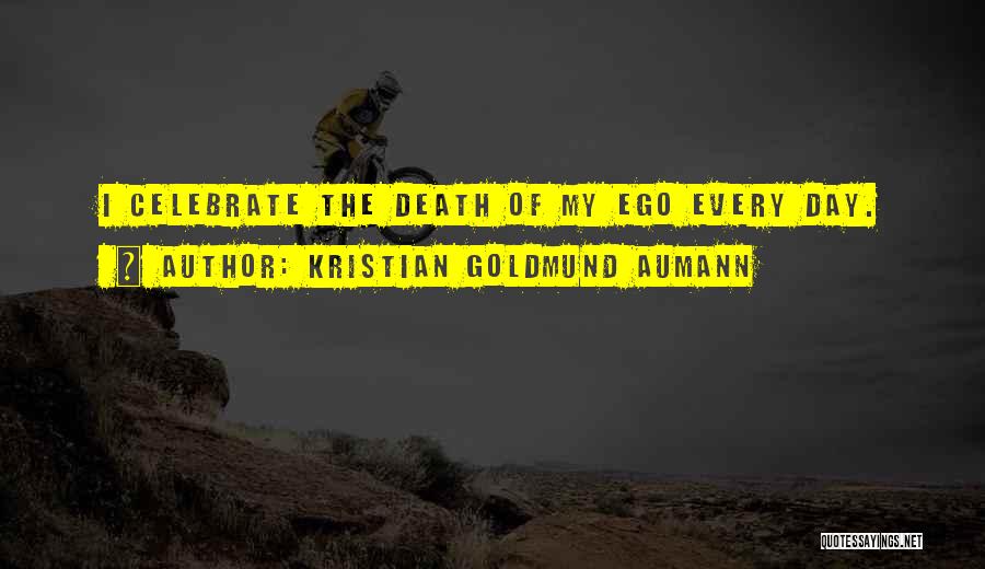 Celebrate Quotes By Kristian Goldmund Aumann