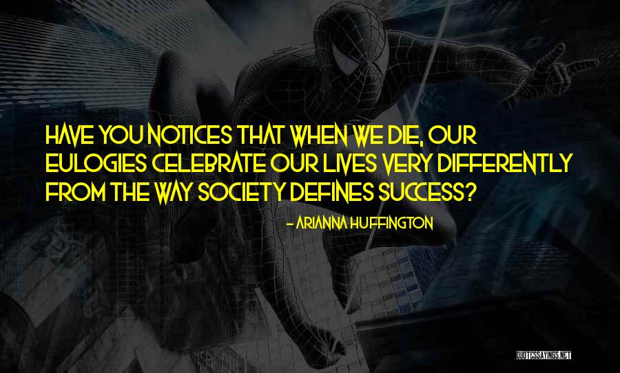 Celebrate Success Quotes By Arianna Huffington Celebrate Success Quotes By Arianna Huffington