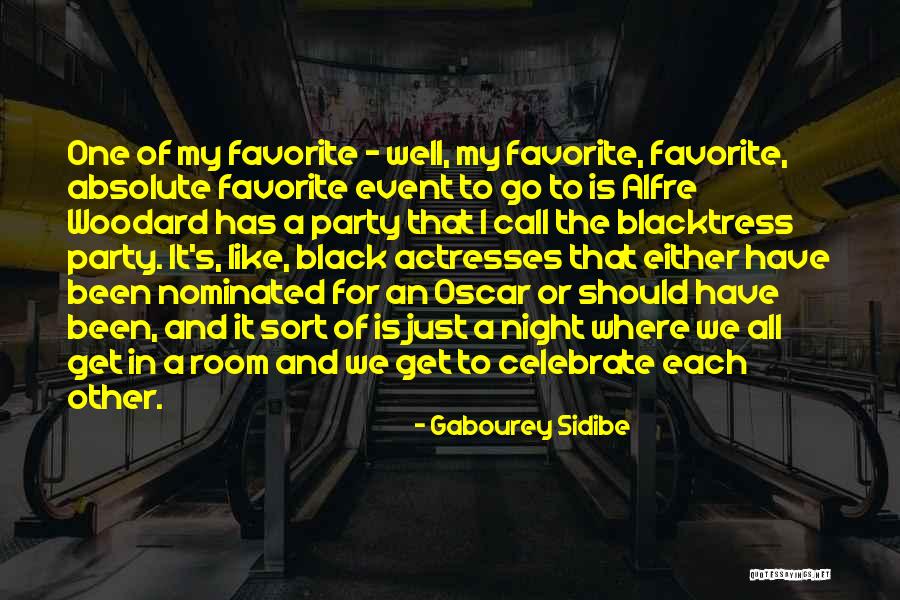 Celebrate The Event Quotes By Gabourey Sidibe Celebrate The Event Quotes By Gabourey Sidibe