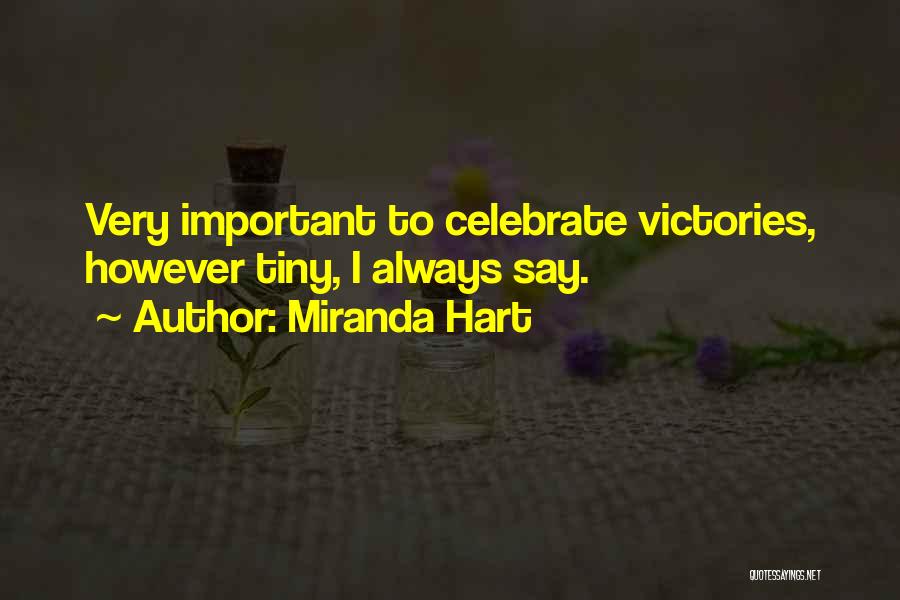 Celebrate Your Victories Quotes By Miranda Hart