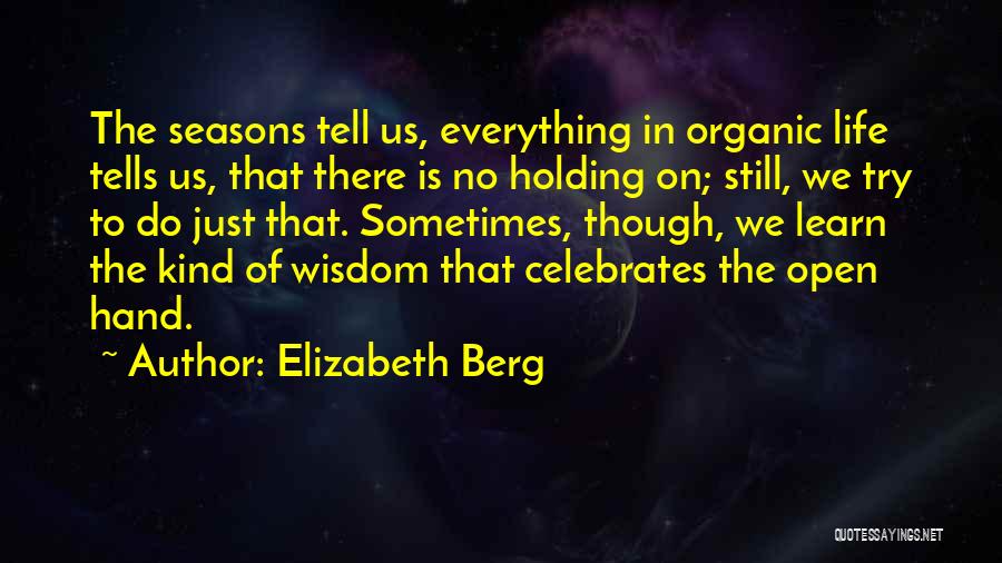 Celebrates Life Quotes By Elizabeth Berg