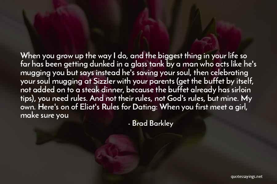 Celebrating Life Quotes By Brad Barkley