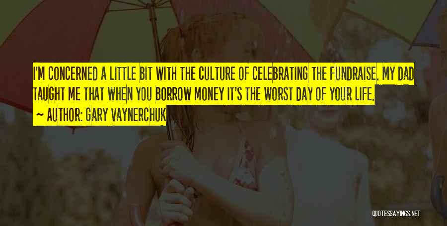 Celebrating Life Quotes By Gary Vaynerchuk