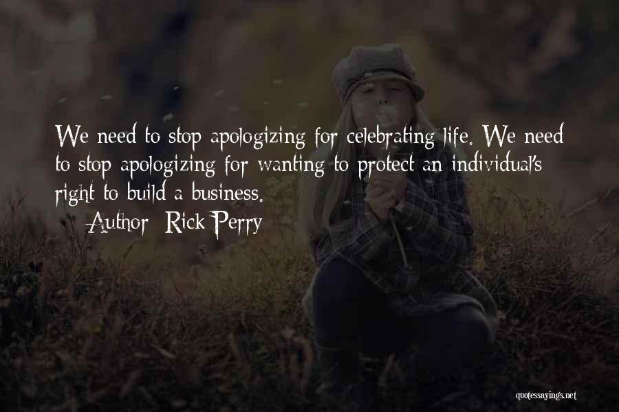 Celebrating Life Quotes By Rick Perry