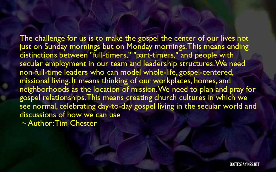 Celebrating Life Quotes By Tim Chester