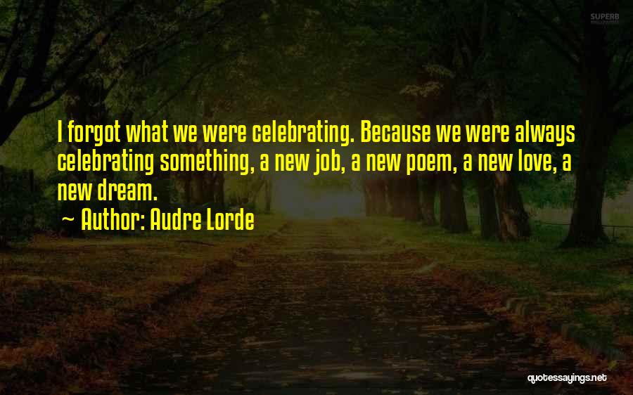 Celebrating Love Quotes By Audre Lorde