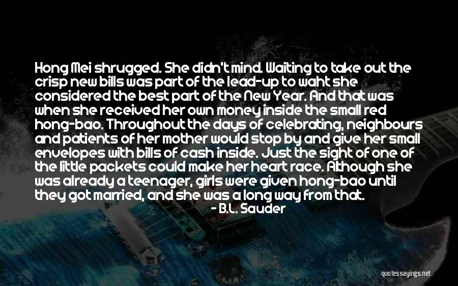 Celebrating Others Quotes By B.L. Sauder