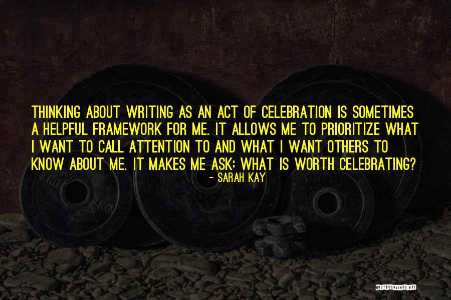 Celebrating Others Quotes By Sarah Kay