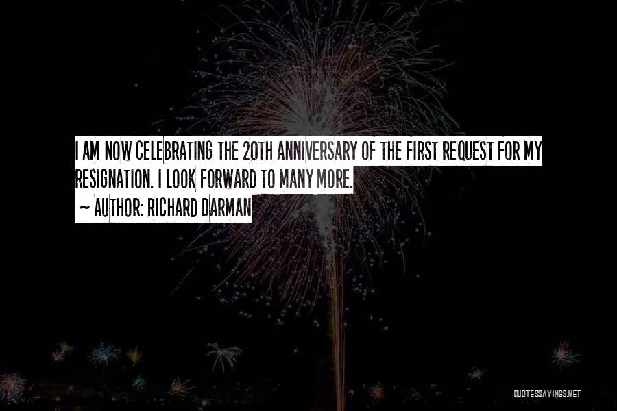 Celebrating Our Anniversary Quotes By Richard Darman