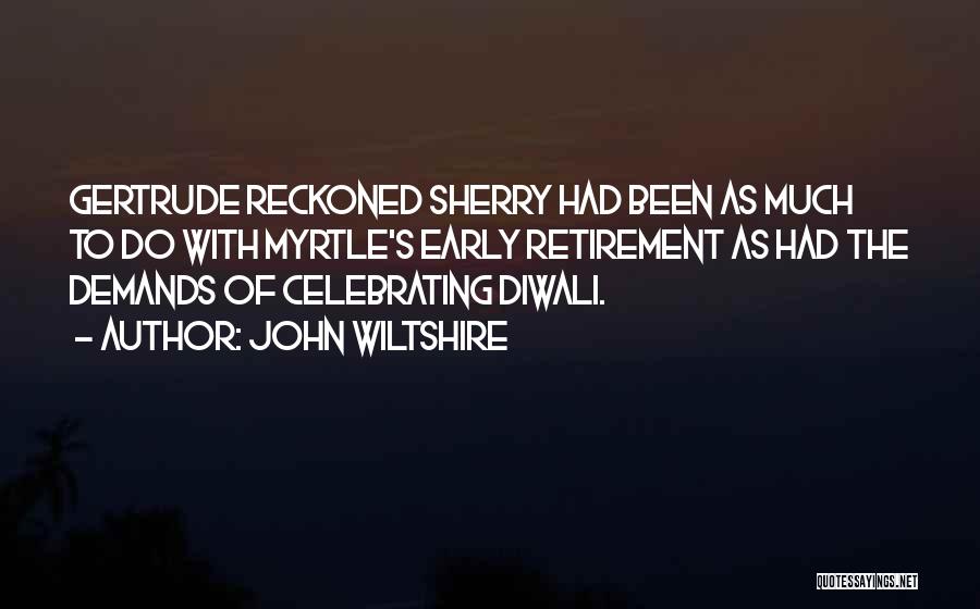 Celebrating Quotes By John Wiltshire