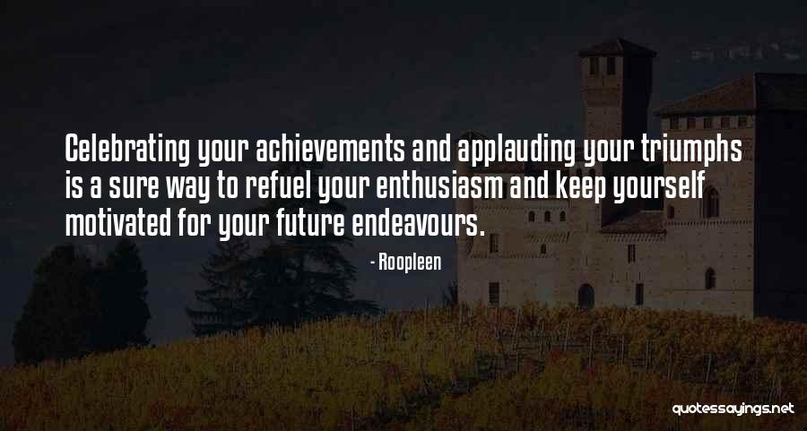 Celebrating Success Quotes By Roopleen