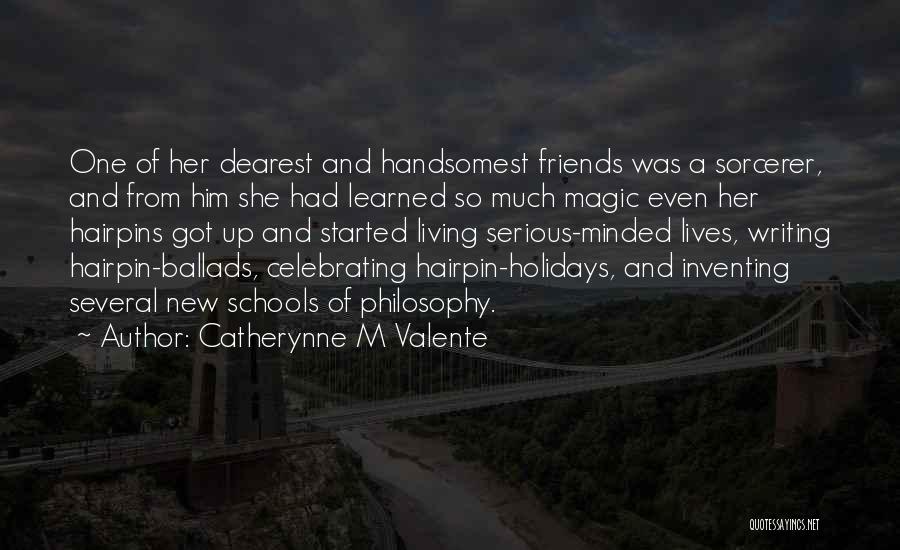 Celebrating With Friends Quotes By Catherynne M Valente