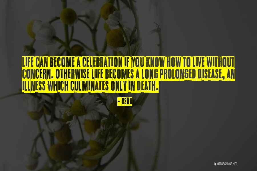 Celebration Of Life Death Quotes By Osho