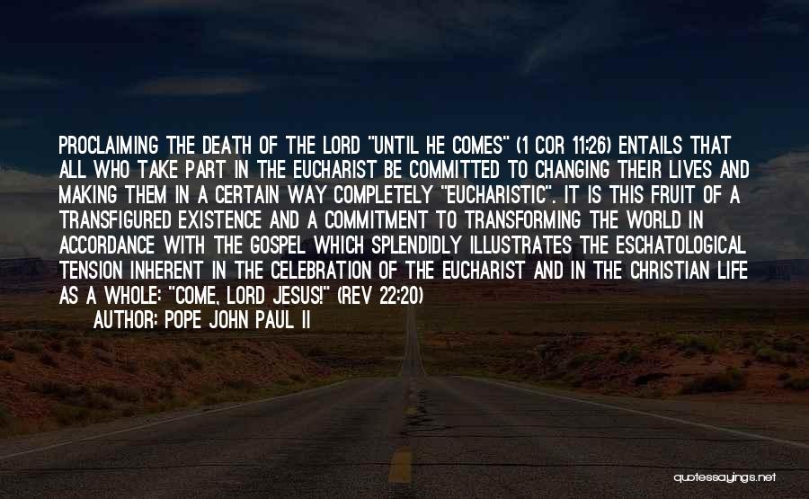 Celebration Of Life Death Quotes By Pope John Paul II