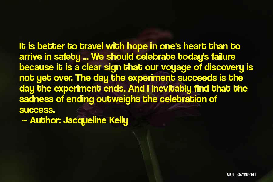 Celebration Of Success Quotes By Jacqueline Kelly