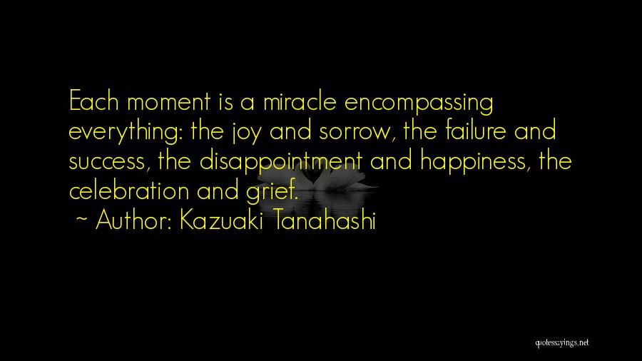 Celebration Of Success Quotes By Kazuaki Tanahashi