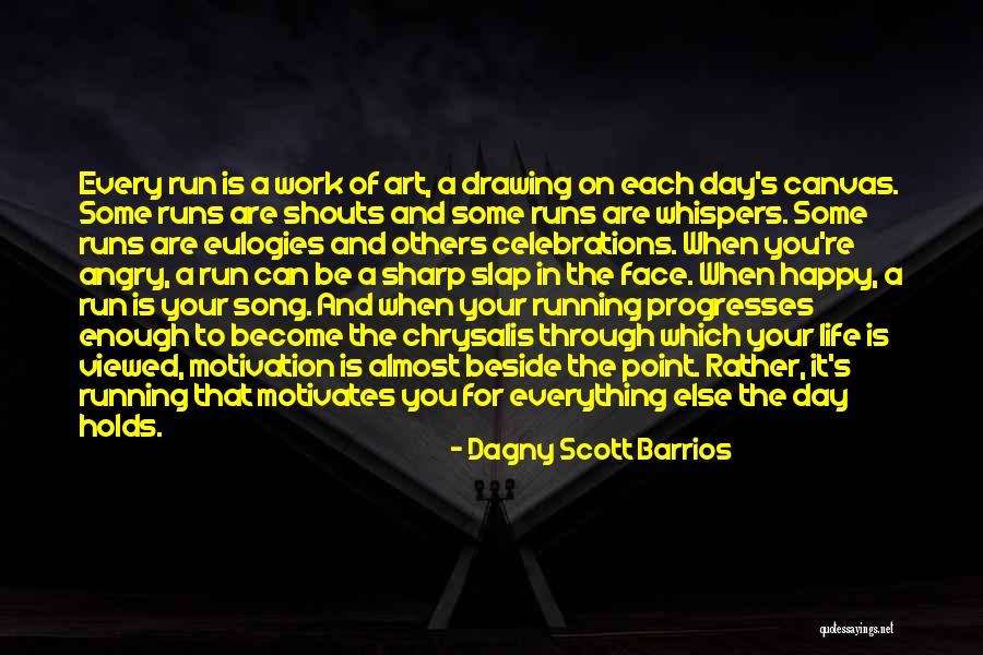 Celebrations Quotes By Dagny Scott Barrios Celebrations Quotes By Dagny Scott Barrios