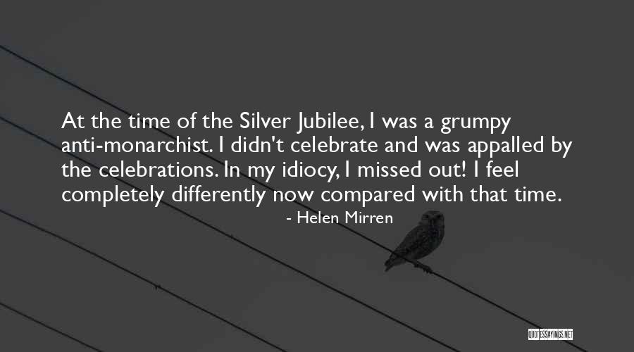 Celebrations Quotes By Helen Mirren