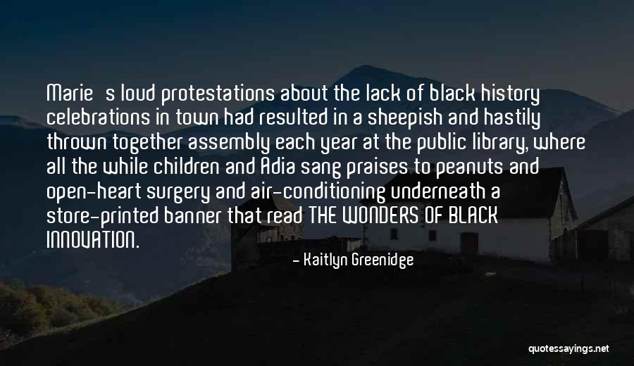 Celebrations Quotes By Kaitlyn Greenidge Celebrations Quotes By Kaitlyn Greenidge