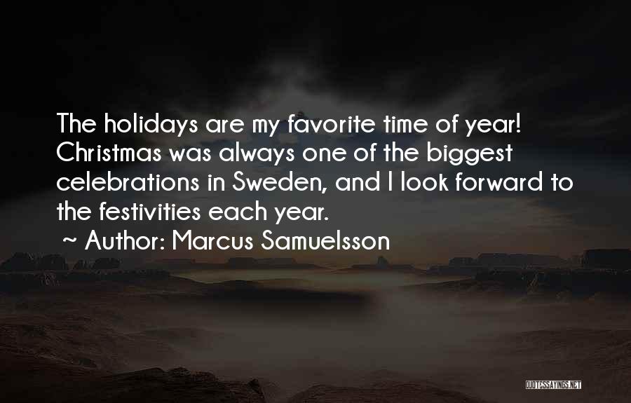 Celebrations Quotes By Marcus Samuelsson