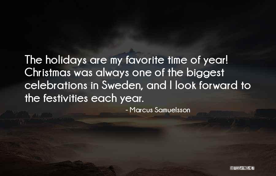 Celebrations Quotes By Marcus Samuelsson