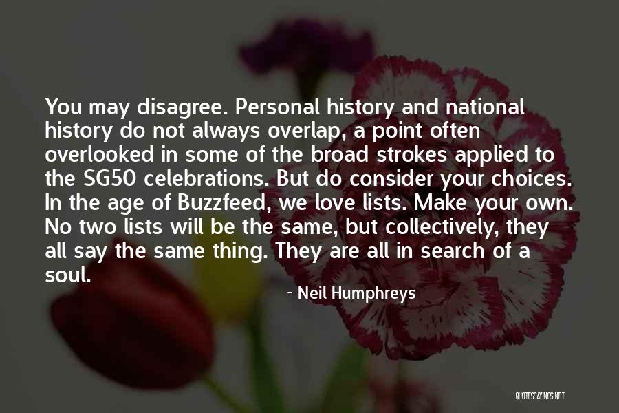 Celebrations Quotes By Neil Humphreys