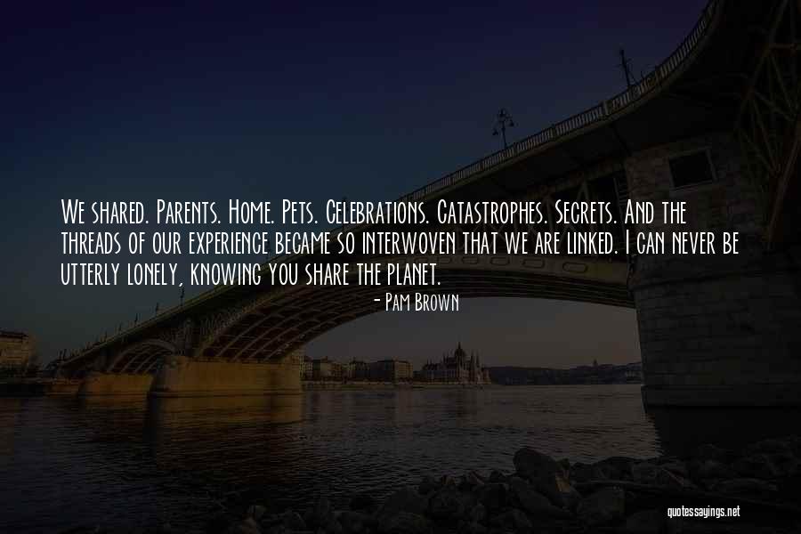 Celebrations Quotes By Pam Brown