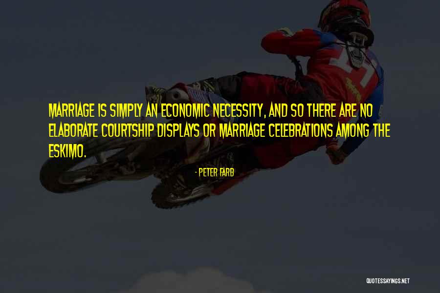 Celebrations Quotes By Peter Farb Celebrations Quotes By Peter Farb