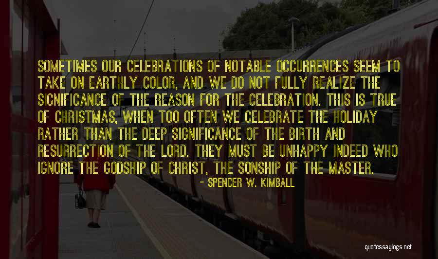 Celebrations Quotes By Spencer W. Kimball Celebrations Quotes By Spencer W. Kimball
