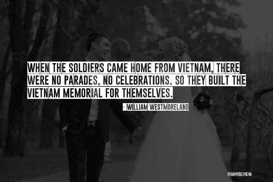 Celebrations Quotes By William Westmoreland Celebrations Quotes By William Westmoreland