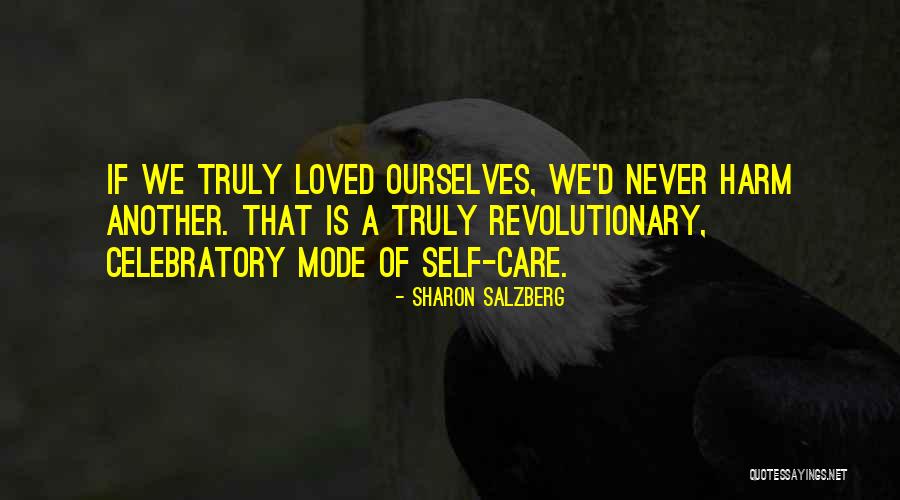 Celebratory Love Quotes By Sharon Salzberg Celebratory Love Quotes By Sharon Salzberg