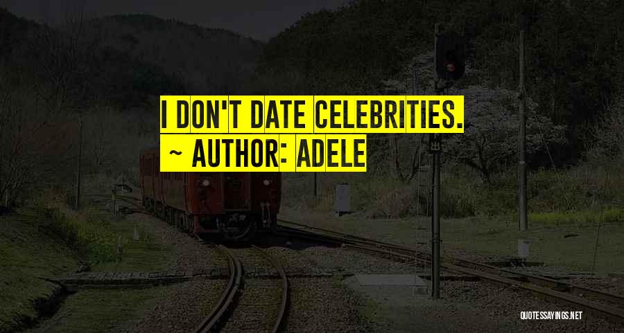 Celebrities Quotes By Adele