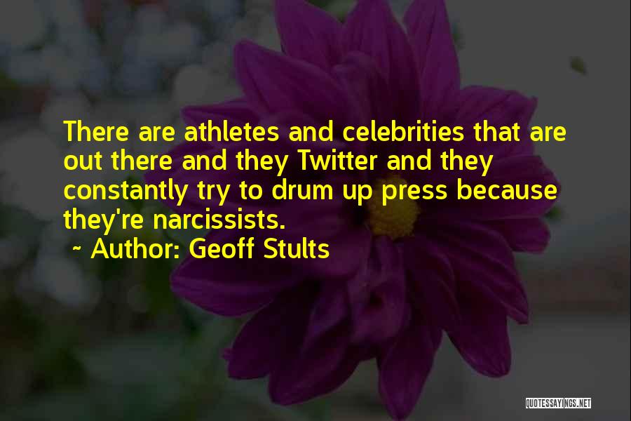 Celebrities Quotes By Geoff Stults
