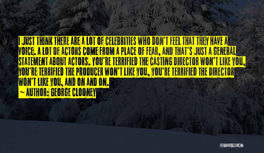 Celebrities Quotes By George Clooney