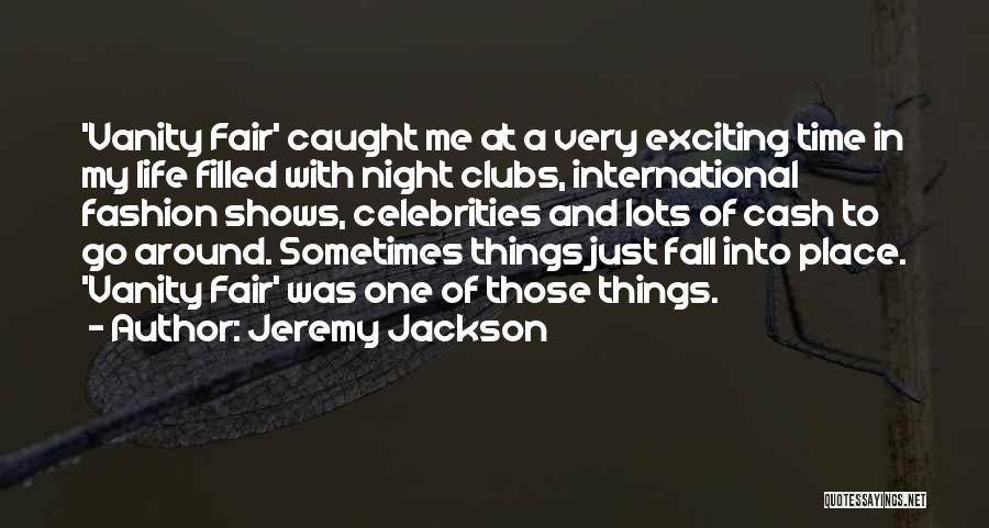 Celebrities Quotes By Jeremy Jackson