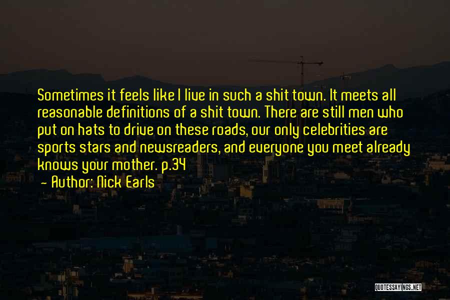 Celebrities Quotes By Nick Earls