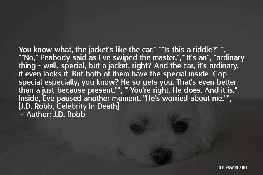 Celebrity Death Quotes By J.D. Robb
