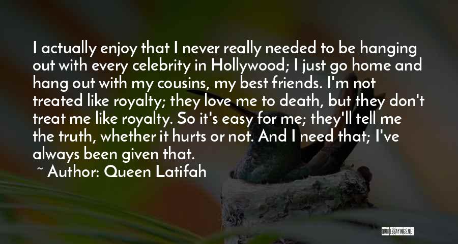 Celebrity Death Quotes By Queen Latifah