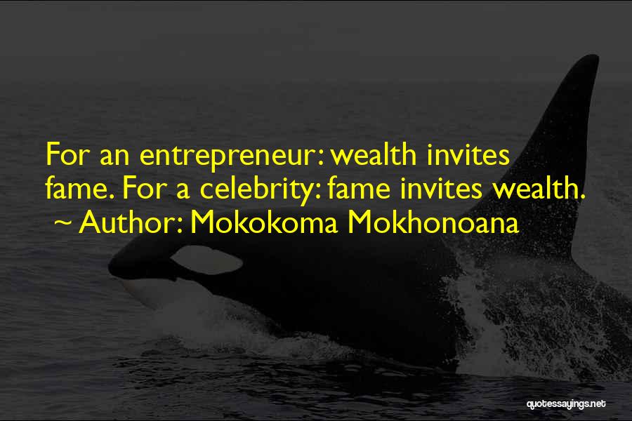 Celebrity Endorsements Quotes By Mokokoma Mokhonoana