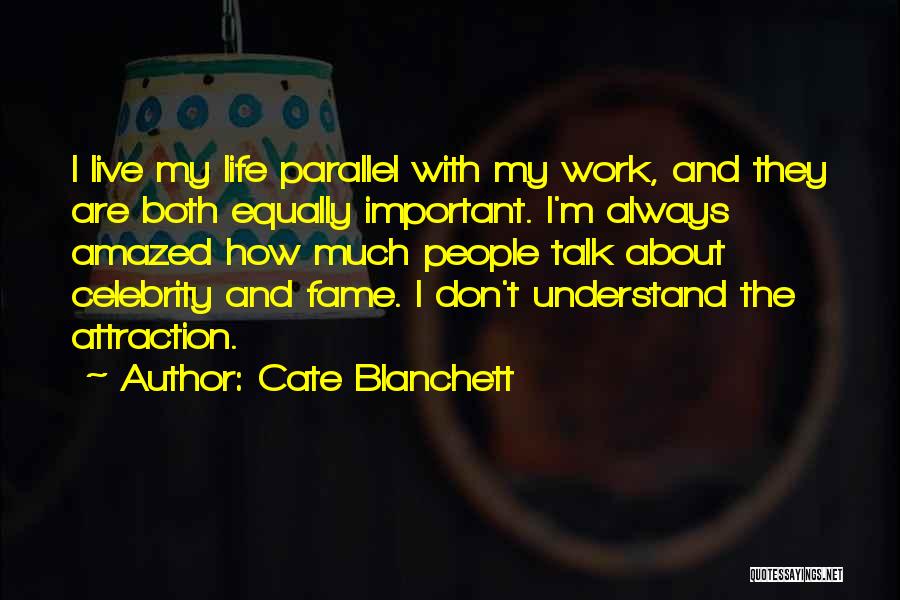 Celebrity Life Quotes By Cate Blanchett