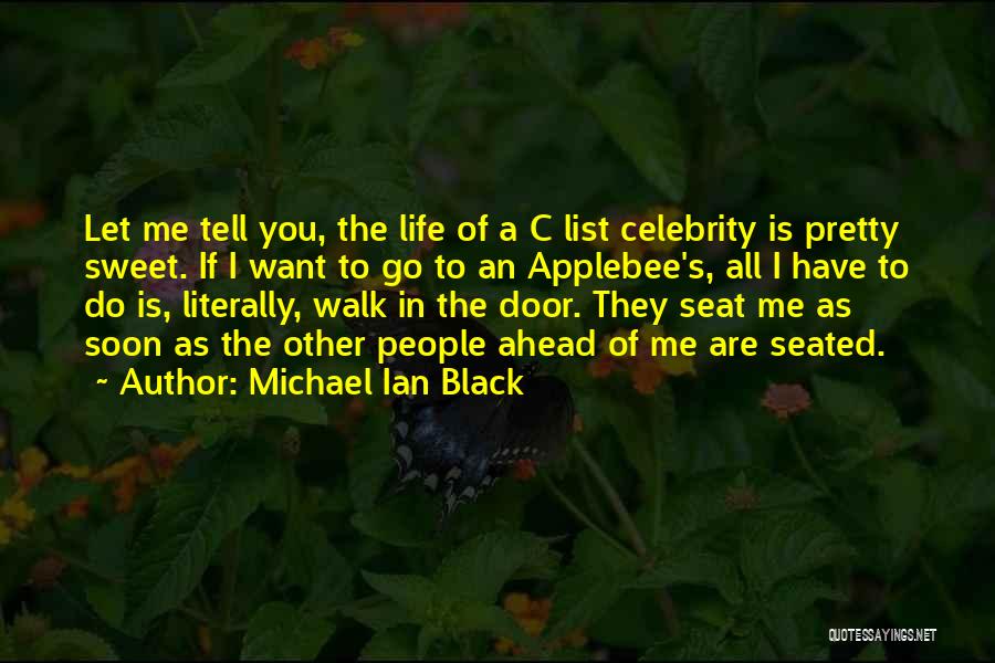 Celebrity Life Quotes By Michael Ian Black