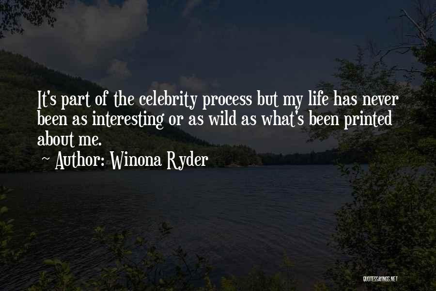 Celebrity Life Quotes By Winona Ryder