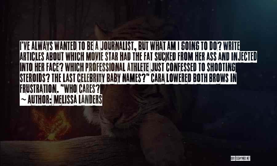 Celebrity Movie Quotes By Melissa Landers
