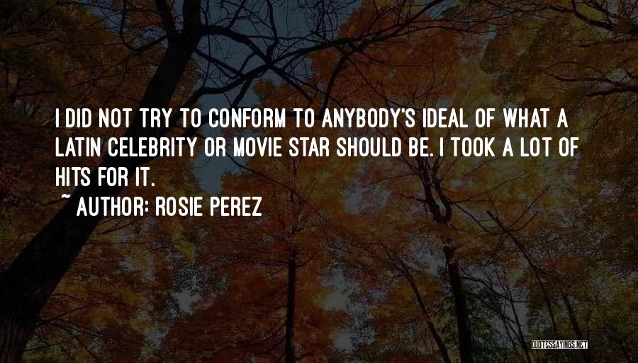 Celebrity Movie Quotes By Rosie Perez