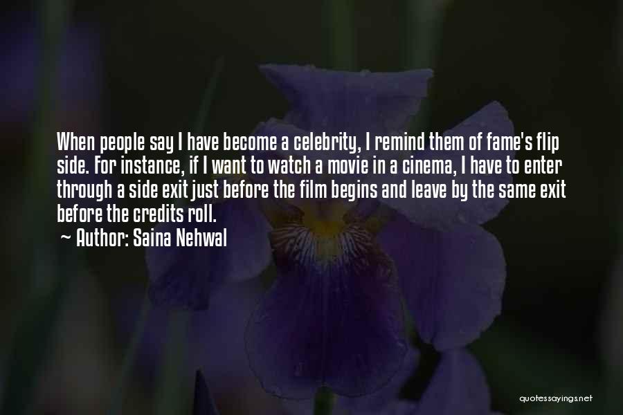 Celebrity Movie Quotes By Saina Nehwal