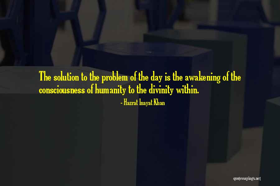 Celecia Tyson Quotes By Hazrat Inayat Khan Celecia Tyson Quotes By Hazrat Inayat Khan
