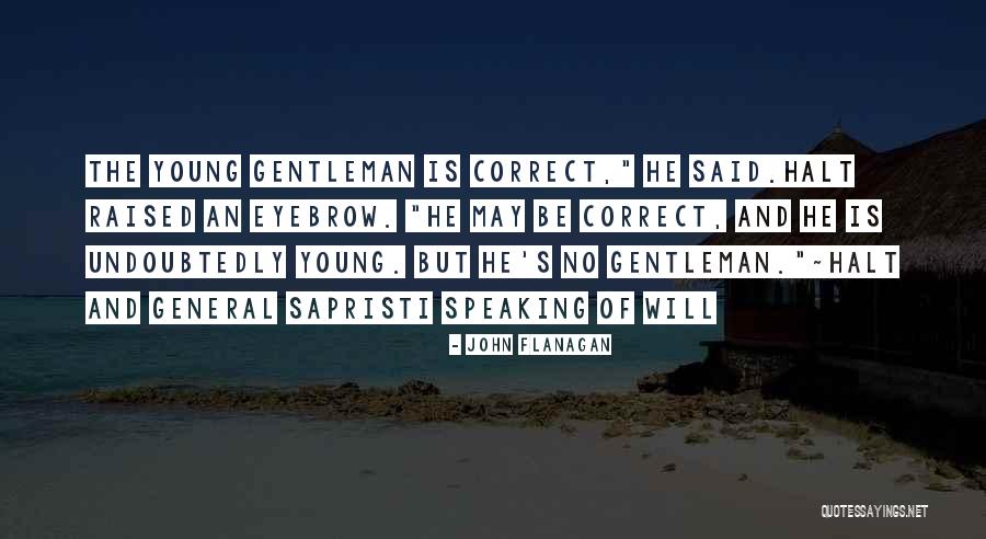 Celeja Quotes By John Flanagan Celeja Quotes By John Flanagan